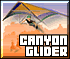 Canyon glider